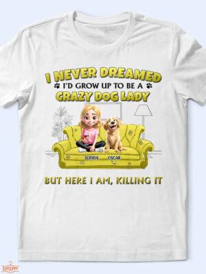A Crazy Dog Lady 3D Effect - Supsuppy T Shirt