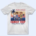 Bestie Family Girl Trip Making Memories Together - Birthday, Travel, Vacation Gift For Friends, Family, Sibling, Sister - Supsuppy T Shirt