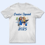Cruise Squad Bestie - Supsuppy T Shirt