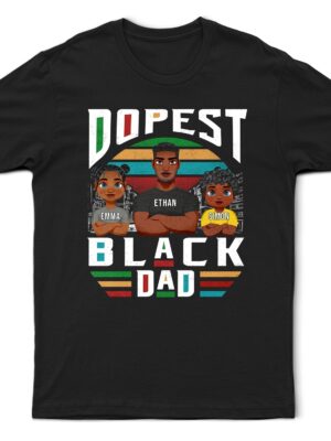 Dopest Black Dad - Supsuppy T Shirt