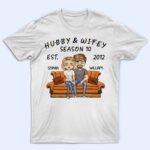 Hubby And Wifey Seasons - Birthday, Anniversary Gift For Spouse, Lover, Husband, Wife, Boyfriend, Girlfriend, Couple - Supsuppy T Shirt