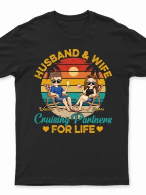 Husband And Wife Cruising Partners For Life Beach Traveling Couples - Anniversary, Birthday Gift For Spouse, Boyfriend, Girlfriend - Supsuppy T Shirt