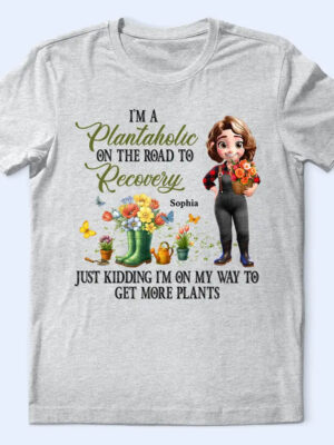 I'm A Plantaholic On The Road To Recovery - Supsuppy T Shirt
