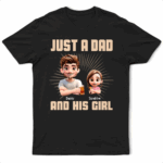 Just A Dad And His Girl 3D Effect Crossed Arms - Supsuppy T Shirt