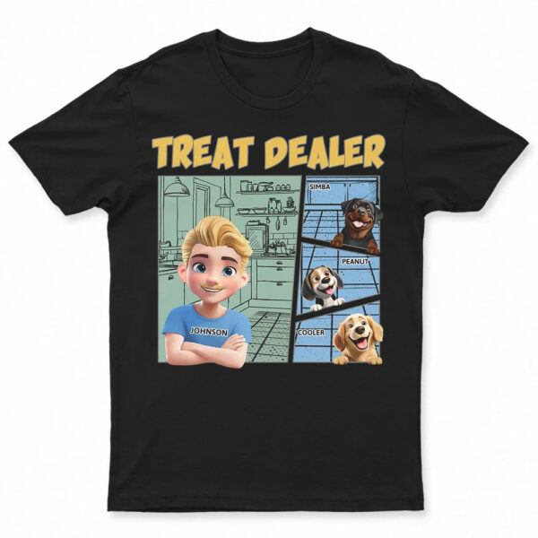 More Color Funny Comic Pet Lover Treat Dealer Cute Dog Cat - Supsuppy T Shirt
