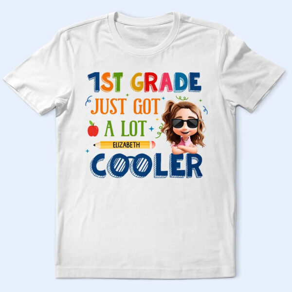School Just Got A Lot Cooler - Supsuppy T Shirt