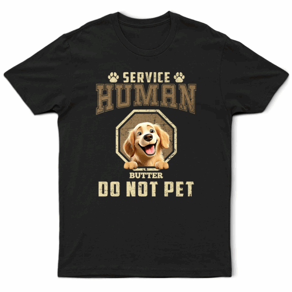 Service Human Do Not Pet 3D Effect Dog - Supsuppy T Shirt