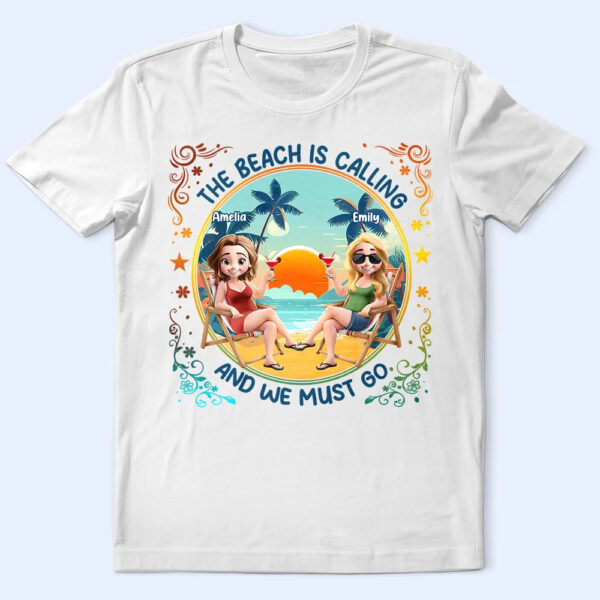 The Beach Is Calling Now - Supsuppy T Shirt