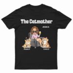 The Cat Mother - Gift For Cat Moms, Cat Lovers, Women, Yourself - Supsuppy T Shirt