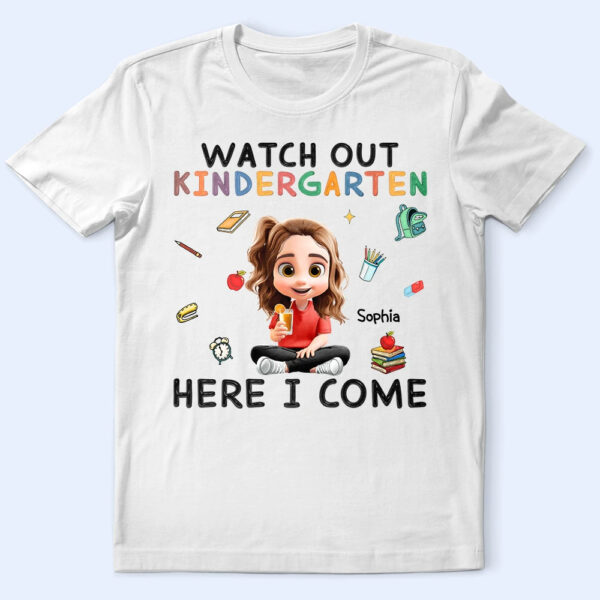 Watch Out Kindergarten Here I Come Sitting Kid - Supsuppy T Shirt