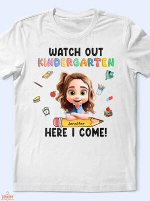 Watch Out Kindergarten Here I Come - Supsuppy T Shirt