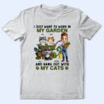 Work In My Garden And Hang Out With My Cats - Supsuppy T Shirt