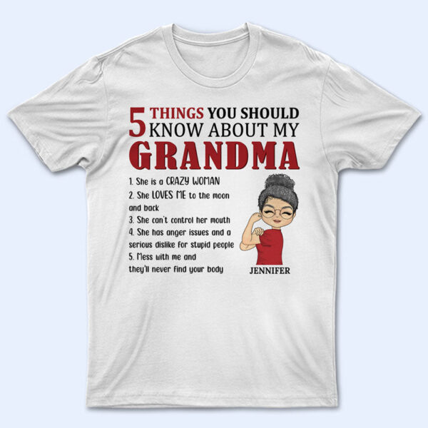 5 Things You Should Know About Grandma Mom Aunt - Mother Gift - Supsuppy T Shirt