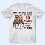 Annoying For Many Years And Still Going Strong Husband Wife - Couple Gift - Supsuppy T Shirt