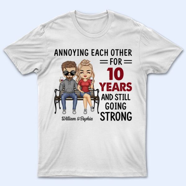 Annoying For Many Years And Still Going Strong Husband Wife - Couple Gift - Supsuppy T Shirt