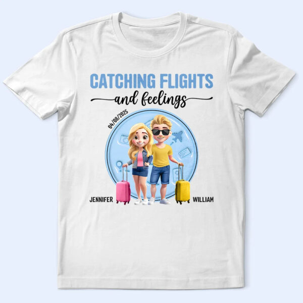 Catching Flights And Feelings Travel Couple 3D Effect - Supsuppy T Shirt