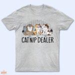 Catnip Dealer - Gift For Cat Lovers - Supsuppy T Shirt