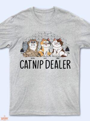 Catnip Dealer - Gift For Cat Lovers - Supsuppy T Shirt