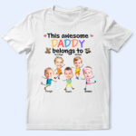 Custom Photo This Awesome Daddy Mommy Grandpa Belongs To - Supsuppy T Shirt