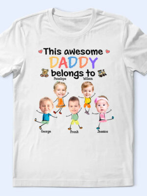 Custom Photo This Awesome Daddy Mommy Grandpa Belongs To - Supsuppy T Shirt