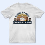 Dad Losing My Mind One Kid At A Time - Father Gift - Supsuppy T Shirt
