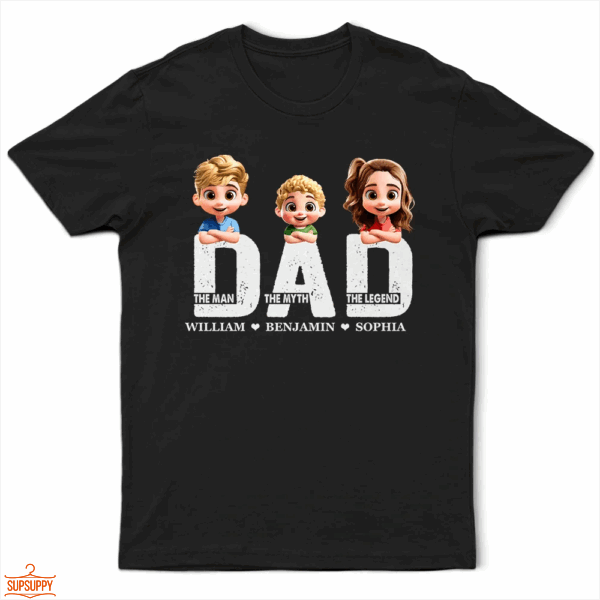 Dad Papa The Man The Myth The Legend - Supsuppy T Shirt