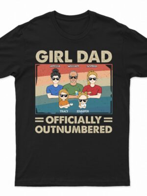 Girl Dad Officially Outnumbered - Funny Gift For Dad, Father, Grandpa - Supsuppy T Shirt