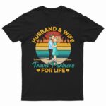 Husband And Wife Travel Partners For Life Beach Traveling Couple - Birthday, Loving, Anniversary Gift For Spouse, Hubby, Wifey, Boyfriend, Girlfriend - Supsuppy T Shirt