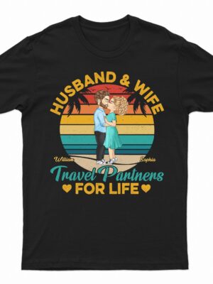Husband And Wife Travel Partners For Life Beach Traveling Couple - Birthday, Loving, Anniversary Gift For Spouse, Hubby, Wifey, Boyfriend, Girlfriend - Supsuppy T Shirt