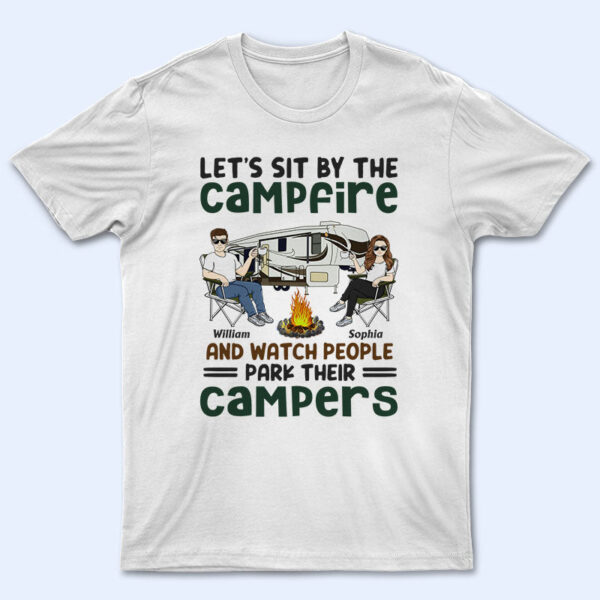 Let's Sit By The Campfire Husband Wife Camping Couple - Supsuppy T Shirt