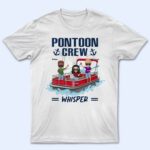 Pontoon Crew - Gift For Pontoon Besties - Supsuppy T Shirt
