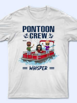 Pontoon Crew - Gift For Pontoon Besties - Supsuppy T Shirt