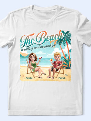 The Beach Is Calling We Must Go - Supsuppy T Shirt