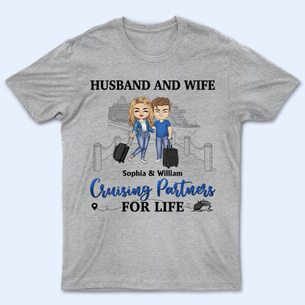 Traveling Couple Husband And Wife Cruising Partners For Life - Gift For Couples - Supsuppy T Shirt