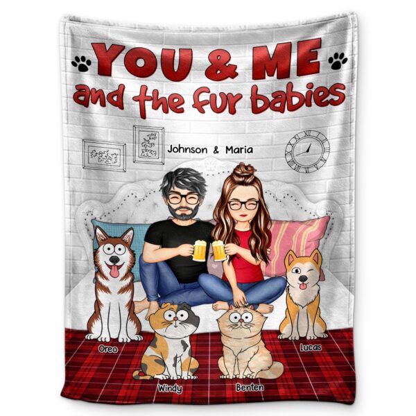 You And Me And The Fur Babies - Gift For Dog Cat Lovers - Supsuppy Sherpa Blanket